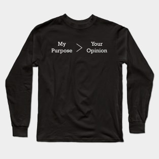 My Purpose Long Sleeve T-Shirt